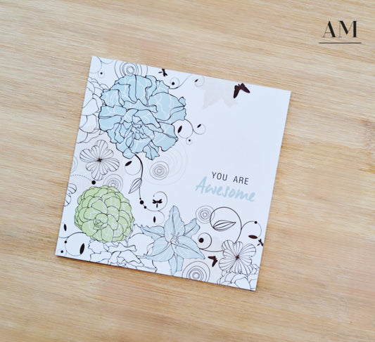 You Are Awesome Floral Card